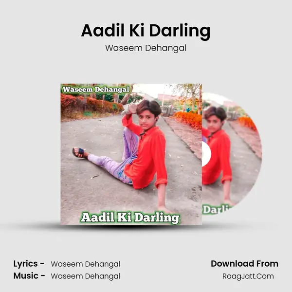 Aadil Ki Darling - Waseem Dehangal