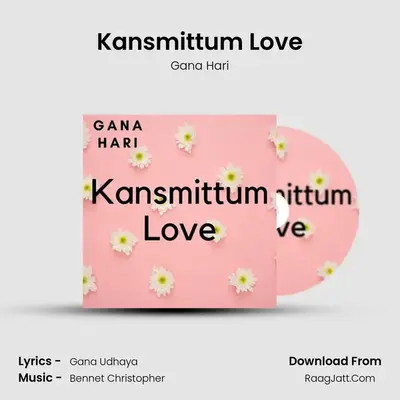 Kansmittum Love - Gana Hari