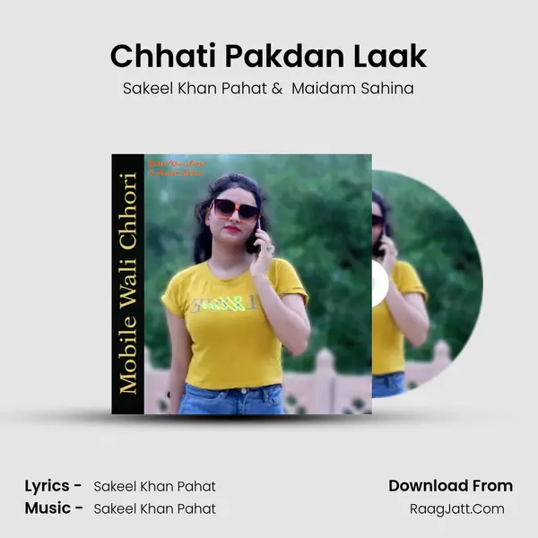 Chhati Pakdan Laak MP3 Song by Sakeel Khan Pahat Cover