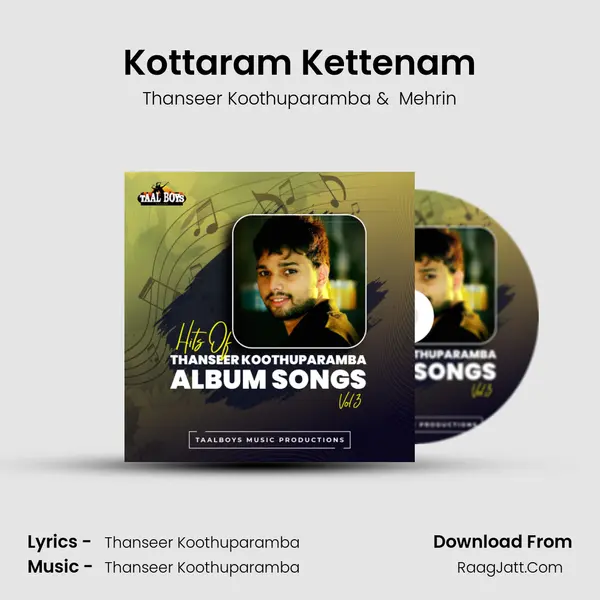 Kottaram Kettenam mp3 song