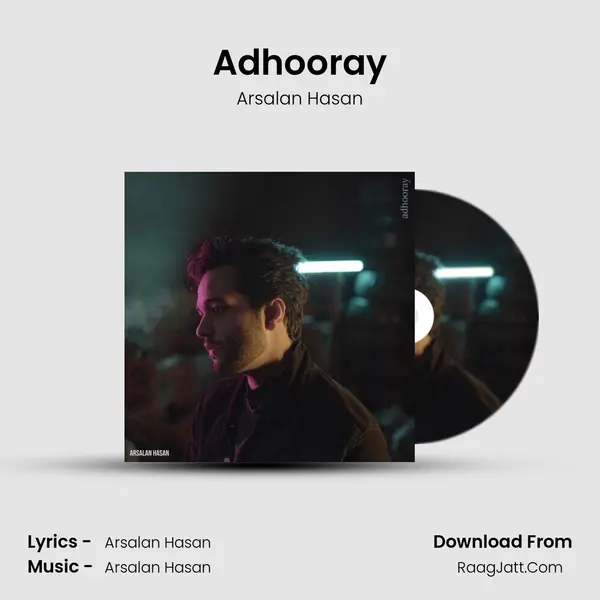 Adhooray - Arsalan Hasan