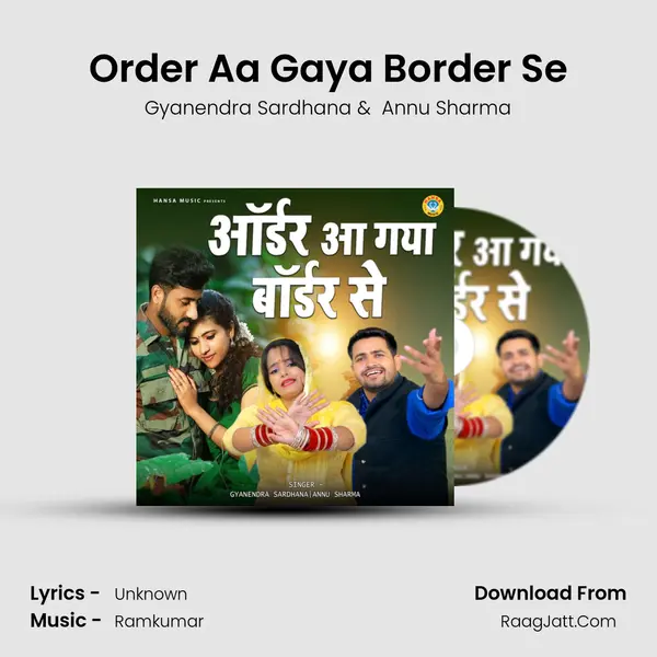 Order Aa Gaya Border Se mp3 song