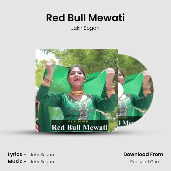 Red Bull Mewati - Jakir Sogan