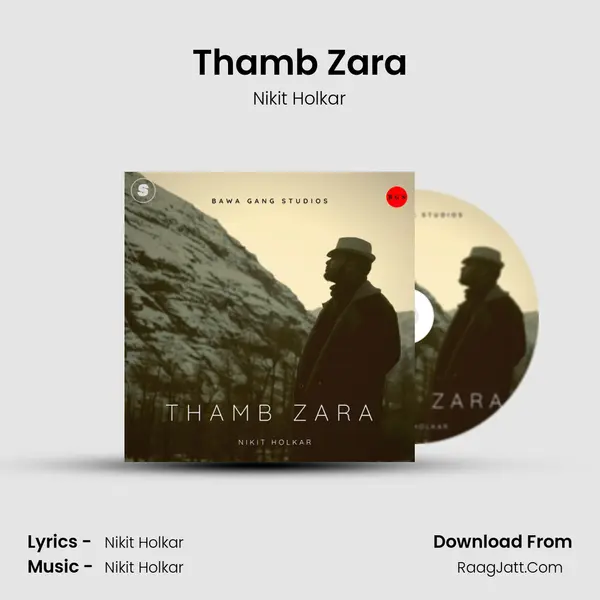 Thamb Zara - Nikit Holkar