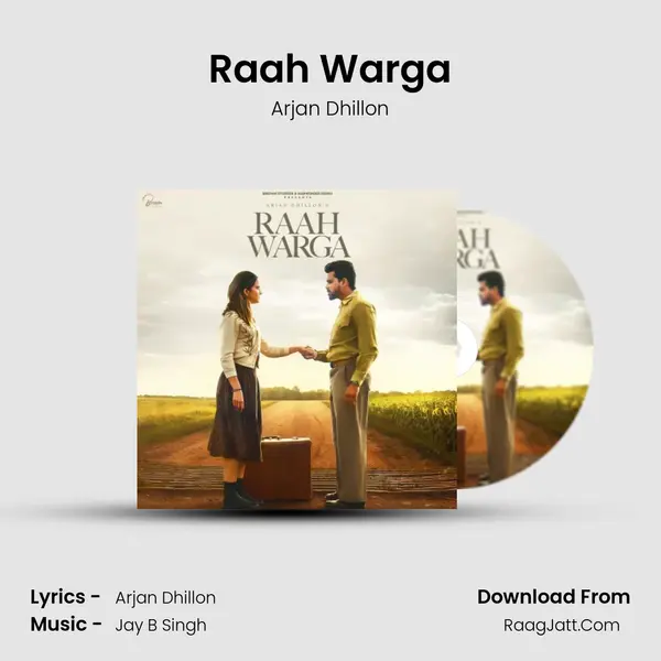 Raah Warga - Arjan Dhillon