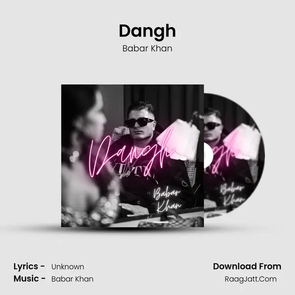 Dangh MP3 Song by Babar Khan Cover