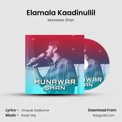 Elamala Kaadinullil MP3 Song by Munawar Shan Cover