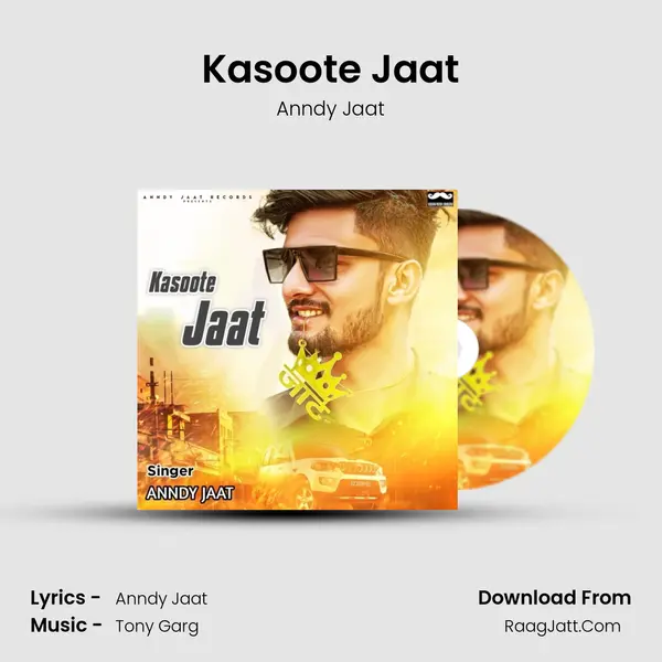 Kasoote Jaat MP3 Song by Anndy Jaat Cover
