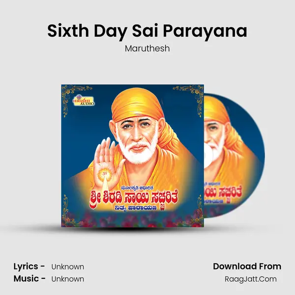 Sixth Day Sai Parayana mp3 song