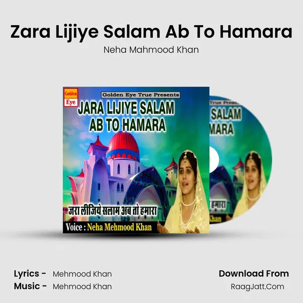 Zara Lijiye Salam Ab To Hamara MP3 Song by Neha Mahmood Khan Cover