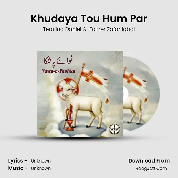 Khudaya Tou Hum Par MP3 Song by Terofina Daniel Cover