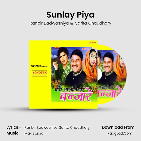 Sunlay Piya MP3 Song by Ranbir Badwasniya Cover