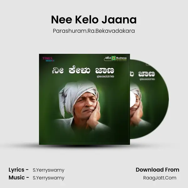 Nee Kelo Jaana MP3 Song by Parashuram.Ra.Bekavadakara Cover