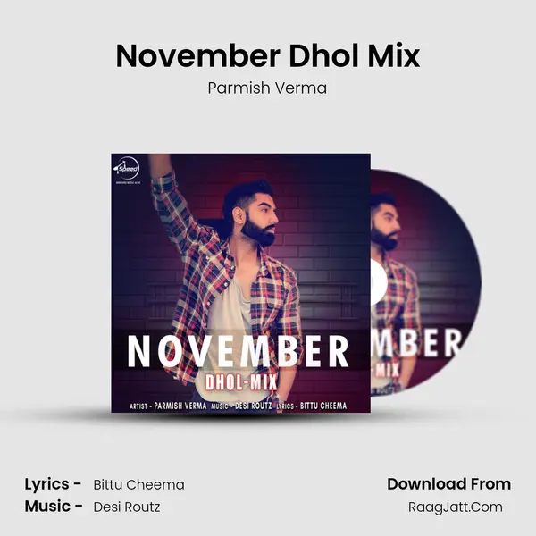November Dhol Mix MP3 Song by Parmish Verma Cover
