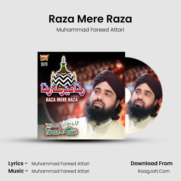 Raza Mere Raza MP3 Song by Muhammad Fareed Attari Cover