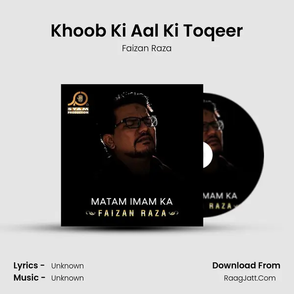 Khoob Ki Aal Ki Toqeer mp3 song