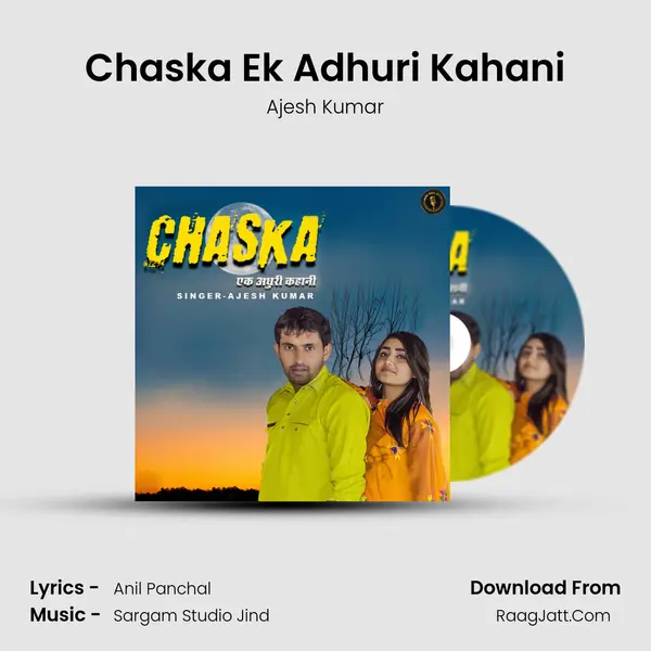 Chaska Ek Adhuri Kahani mp3 song