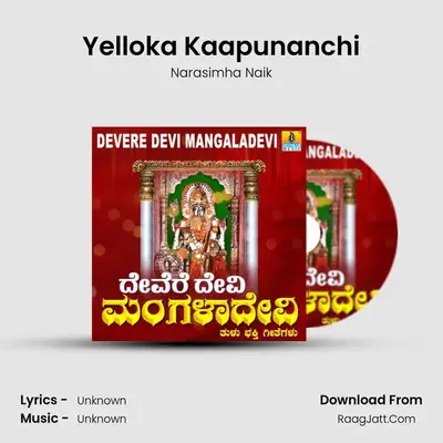 Yelloka Kaapunanchi MP3 Song by Narasimha Naik Cover