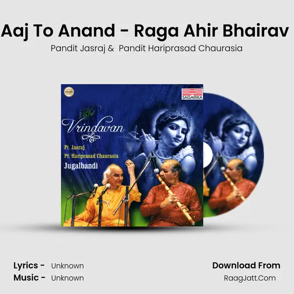 Aaj To Anand - Raga Ahir Bhairav (Live) MP3 Song by Pandit Jasraj Cover
