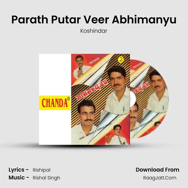 Parath Putar Veer Abhimanyu MP3 Song by Koshindar Cover