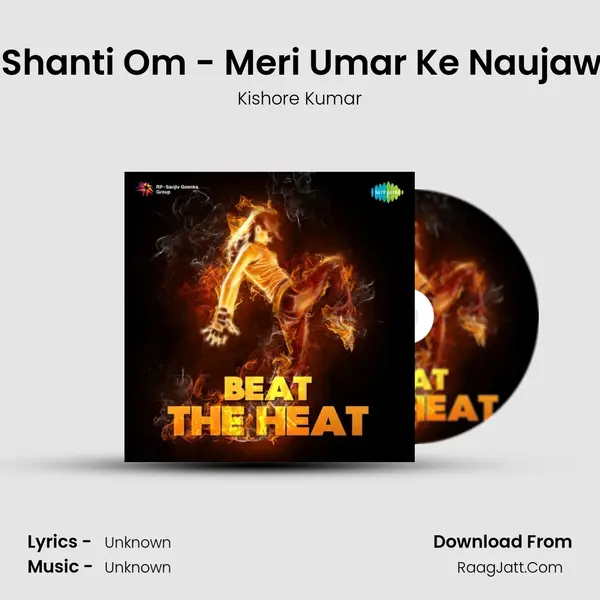 Om Shanti Om - Meri Umar Ke Naujawano Cover