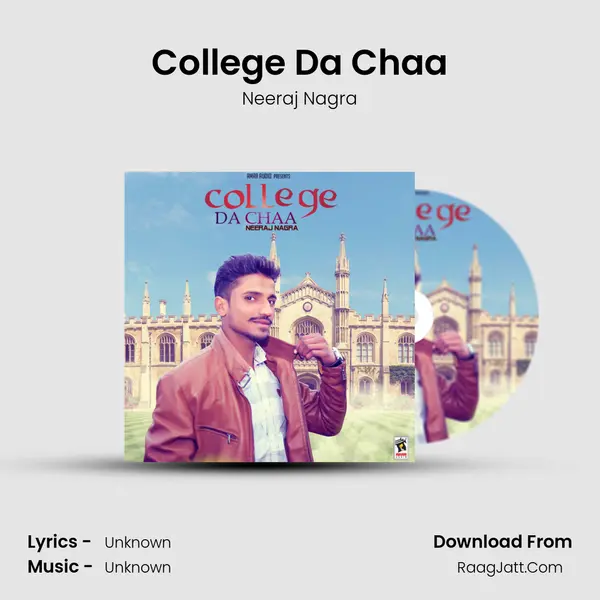 College Da Chaa - Neeraj Nagra