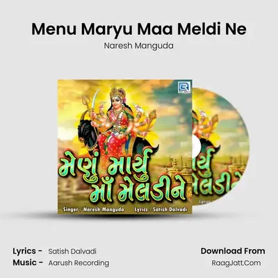 Menu Maryu Maa Meldi Ne - Naresh Manguda