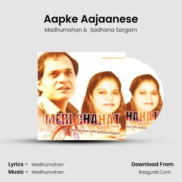 Aapke Aajaanese MP3 Song by Madhumohan Cover