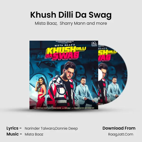 Khush Dilli Da Swag - Mista Baaz