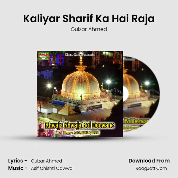 Kaliyar Sharif Ka Hai Raja mp3 song