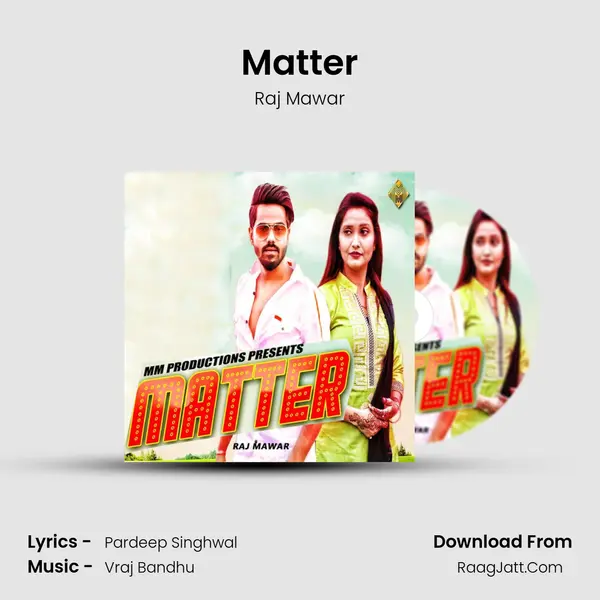 Matter - Raj Mawar