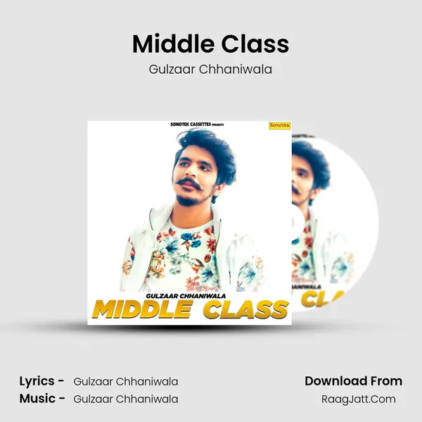 Middle Class - Gulzaar Chhaniwala