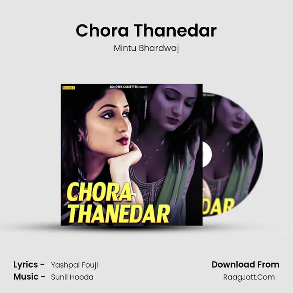 Chora Thanedar MP3 Song by Mintu Bhardwaj Cover