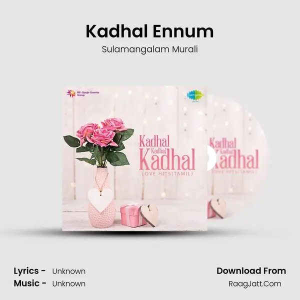 Kadhal Ennum MP3 Song by Sulamangalam Murali Cover
