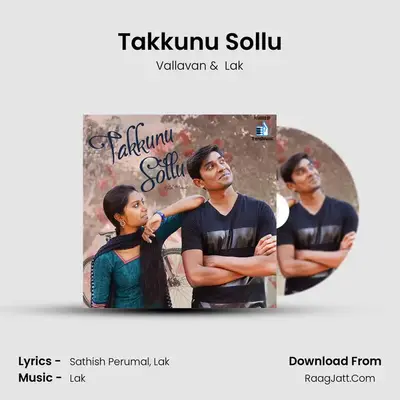 Takkunu Sollu - Vallavan