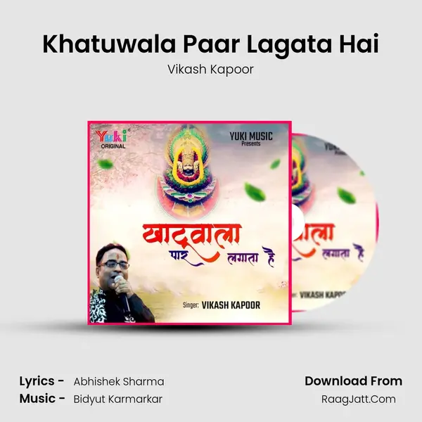 Khatuwala Paar Lagata Hai MP3 Song by Vikash Kapoor Cover
