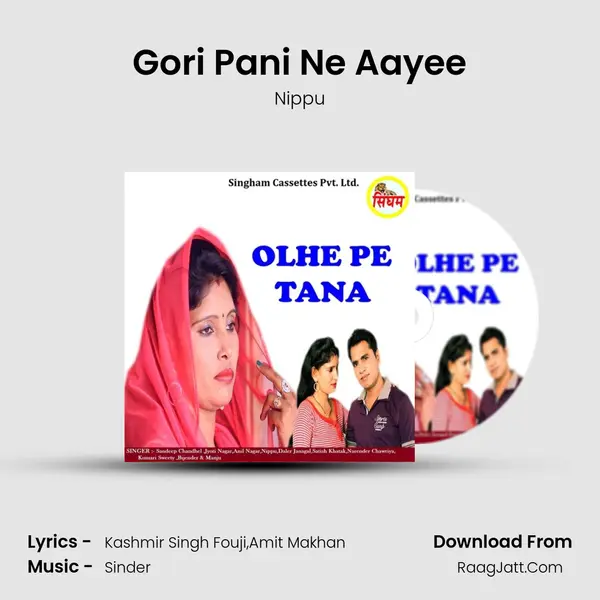 Gori Pani Ne Aayee MP3 Song by Nippu Cover