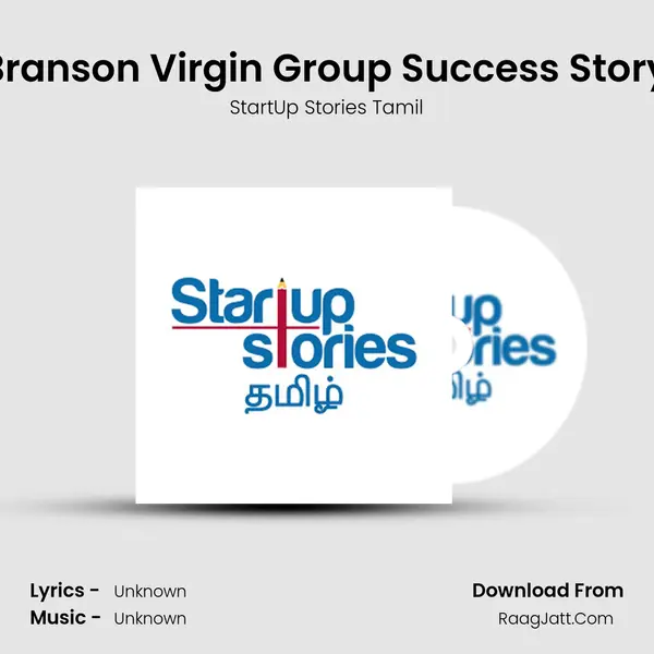 Richard Branson Virgin Group Success Story In Tamil MP3 Song by StartUp Stories Tamil Cover
