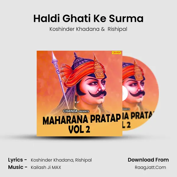 Haldi Ghati Ke Surma MP3 Song by Koshinder Khadana Cover