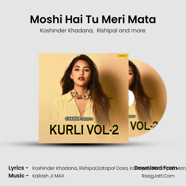 Moshi Hai Tu Meri Mata mp3 song