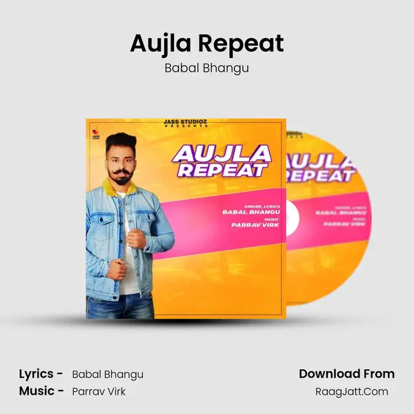 Aujla Repeat mp3 song