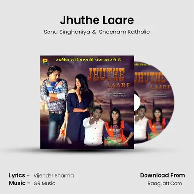 Jhuthe Laare MP3 Song by Sonu Singhaniya Cover