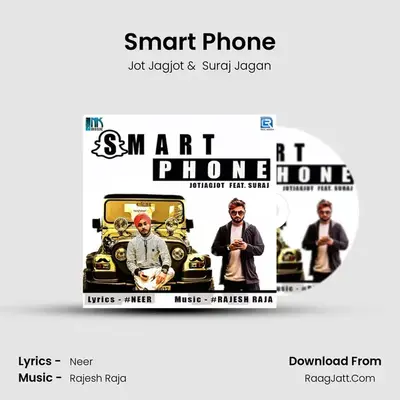 Smart Phone MP3 Song by Jot Jagjot Cover