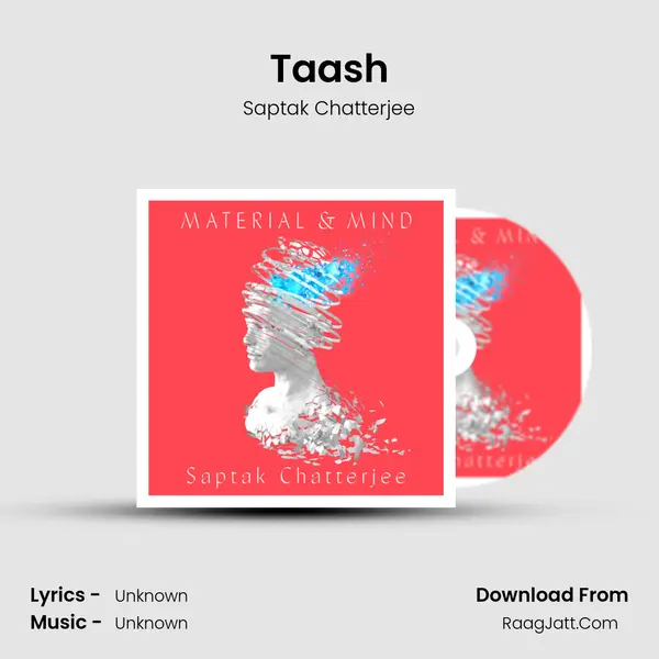 Taash MP3 Song by Saptak Chatterjee Cover