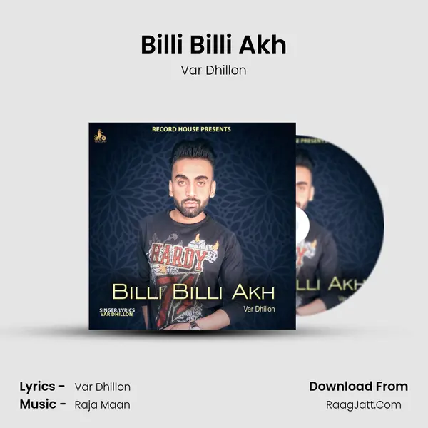 Billi Billi Akh MP3 Song by Var Dhillon Cover