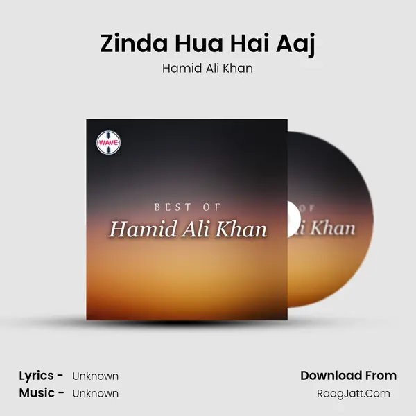 Zinda Hua Hai Aaj MP3 Song by Hamid Ali Khan Cover
