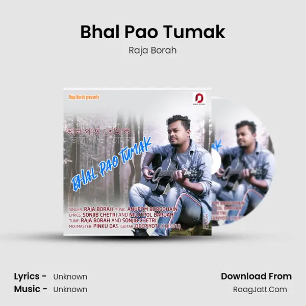 Bhal Pao Tumak - Single - Raja Borah