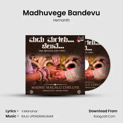 Madhuvege Bandevu Cover