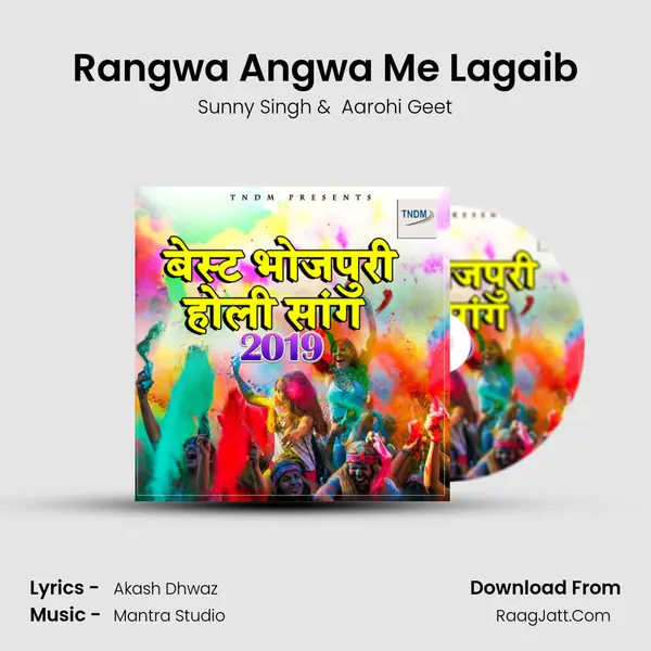 Rangwa Angwa Me Lagaib MP3 Song by Sunny Singh Cover