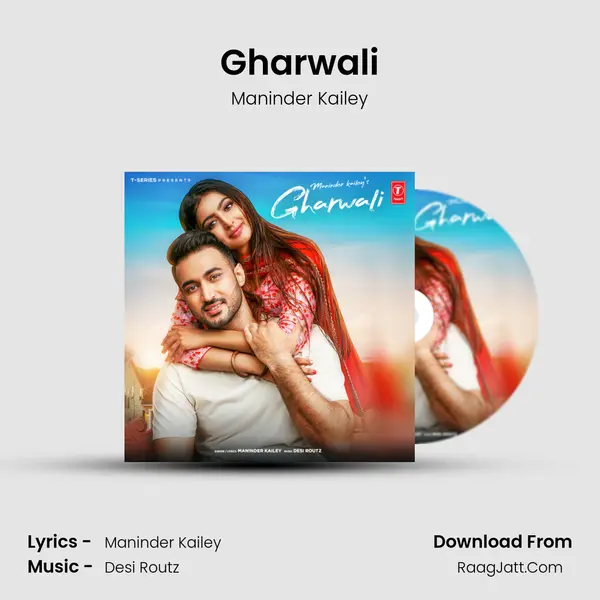Gharwali - Maninder Kailey